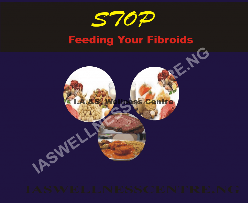 WHAT NOT TO EAT WHEN YOU HAVE FIBROID